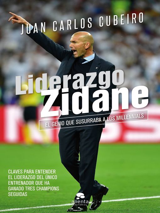 Title details for Liderazgo Zidane by Juan Carlos Cubeiro Villar - Available